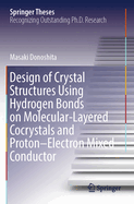 Design of Crystal Structures Using Hydrogen Bonds on Molecular-Layered Cocrystals and Proton-Electron Mixed Conductor