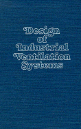 Design of Industrial Ventilation Systems