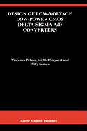 Design of Low-Voltage Low-Power CMOS Delta-SIGMA A/D Converters