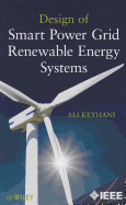 Design of Smart Power Grid Renewable Energy Systems