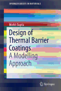 Design of Thermal Barrier Coatings: A Modelling Approach