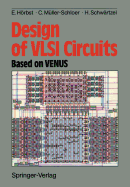 Design of VLSI Circuits: Based on Venus