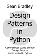 Design Patterns in Python: Common GOF (Gang of Four) Design Patterns implemented in Python
