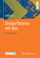 Design Patterns Mit Java: Eine Einf�hrung