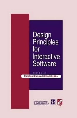 Design Principles for Interactive Software - Cockton, Gilbert (Editor), and Gram, Christian (Editor)