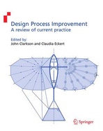 Design Process Improvement: A Review of Current Practice