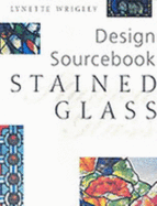Design Source Book Stained Gla