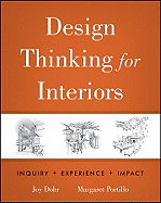 Design Thinking for Interiors: Inquiry, Experience, Impact