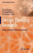 Design Thinking Research: Making Design Thinking Foundational