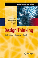 Design Thinking: Understand - Improve - Apply