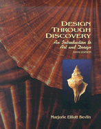 Design Through Discovery: An Introduction to Art and Design