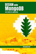 Design with MongoDB: Best models for applications