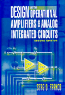 Design with Operational Amplifiers and Analog Integrated Circuits