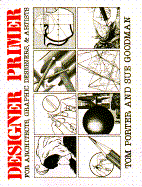 Designer Primer: For Architects, Graphic Designers and Artists