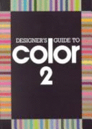 Designer's Guide to Color 2