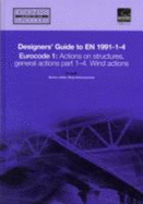Designers' Guide to En 1991-1.4 Eurocode 1: Actions on Structures ( Wind Actions) - Cook, Nicholas John, and Gulvanessian Cbe, Haig