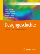 Designgeschichte: Epochen - Stile - Designtendenzen