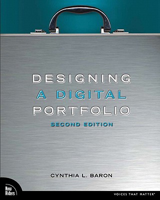 Designing a Digital Portfolio - Baron, Cynthia L