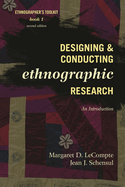 Designing and Conducting Ethnographic Research: An Introduction