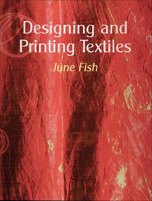 Designing and Printing Textiles - Fish, June