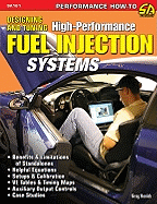 Designing And Tuning High-Performance Fuel Injection Systems
