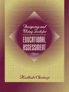Designing and Using Tools for Educational Assessment