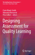 Designing Assessment for Quality Learning