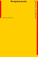 Designing Books: Practice & Theory
