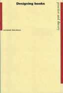 Designing Books: Practice & Theory