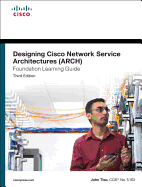 Designing Cisco Network Service Architectures (Arch) Foundation Learning Guide: (ccdp Arch 642-874)