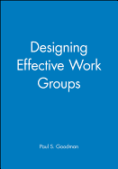 Designing Effective Work Groups