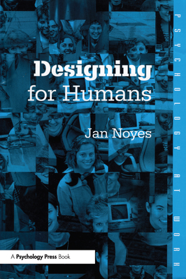 Designing for Humans - Noyes, Jan