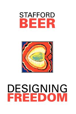 Designing Freedom - Beer, Stafford