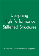 Designing High Performance Stiffened Structures