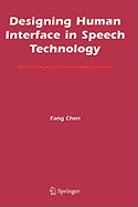 Designing Human Interface in Speech Technology