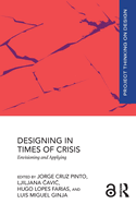 Designing in Times of Crisis: Envisioning and Applying