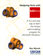 Designing Parts with SolidWorks