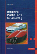 Designing Plastic Parts for Assembly 8e
