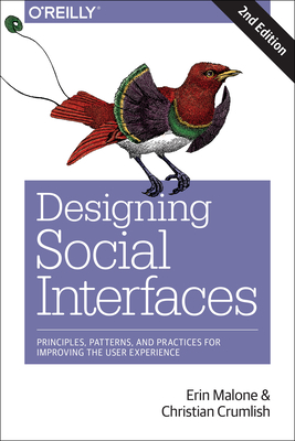 Designing Social Interfaces, 2e - Crumlish, Erin, and Malone, Erin