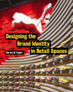 Designing the Brand Identity in Retail Spaces