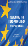 Designing the European Union: from Paris to Lisbon