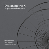 Designing the X