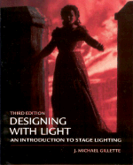 Designing with Light: An Introduction to Stage Lighting