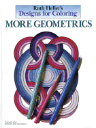 Designs for Coloring: More Geometrics