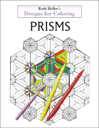 Designs for Coloring: Prisms