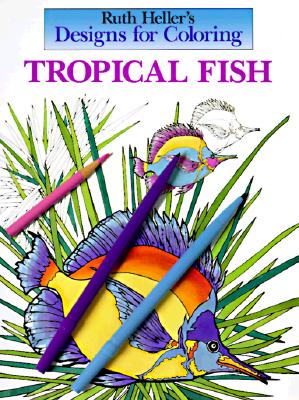 Designs for Coloring: Tropical Fish - 