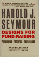 Designs for Fund Raising: Principles, Patterns and Techniques