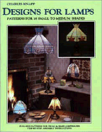 Designs for Lamps: Patterns for 18 Small to Medium Shades
