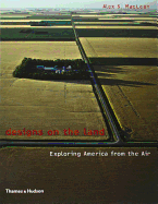 Designs on the Land: Exploring America from the Air