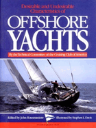 Desirable and Undesirable Characteristics of Offshore Yachts